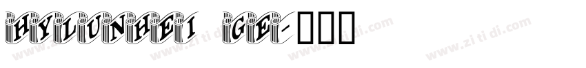 HYlunHei GE字体转换